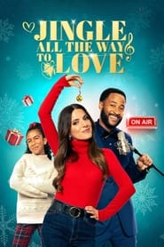 Jingle All the Way to Love' Poster