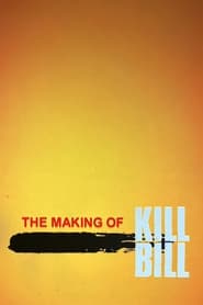 The Making of Kill Bill' Poster