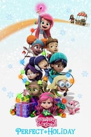 Strawberry Shortcakes Perfect Holiday' Poster