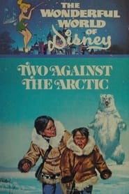 Two Against the Arctic' Poster