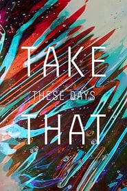 Take That These Days on Tour' Poster