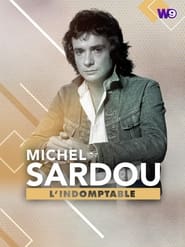 Michel Sardou  LIndomptable' Poster