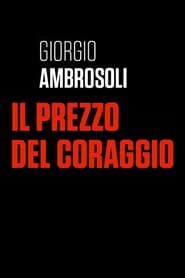 Giorgio Ambrosoli  Il prezzo del coraggio' Poster