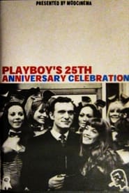 Playboys 25th Anniversary Celebration' Poster