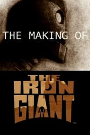 The Making of The Iron Giant' Poster