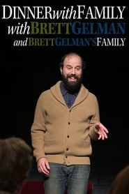 Dinner with Family with Brett Gelman and Brett Gelmans Family' Poster