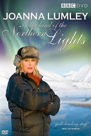 Joanna Lumley in the Land of the Northern Lights' Poster