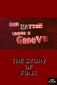 The Story of Funk One Nation Under a Groove' Poster