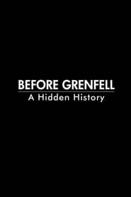 Before Grenfell A Hidden History' Poster