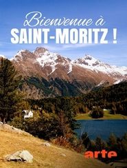 Mythos St Moritz  Luxus Schnee und Eskapaden' Poster