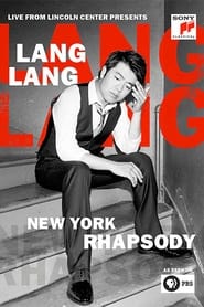 Lang Langs New York Rhapsody' Poster