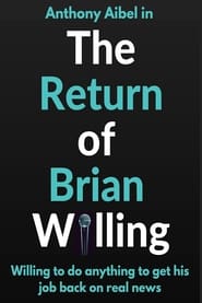 The Return of Brian Willing' Poster