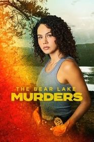 Streaming sources forThe Bear Lake Murders