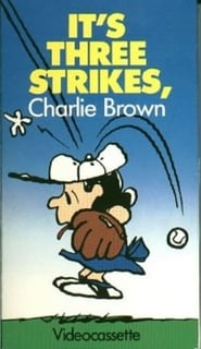 Its Three Strikes Charlie Brown