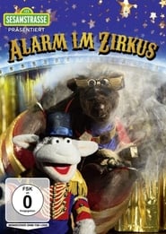 Sesamstrae prsentiert Alarm im Zirkus' Poster