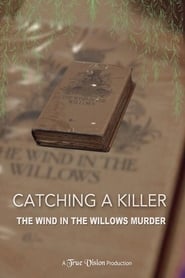 Catching a Killer The Wind in the Willows Murder' Poster