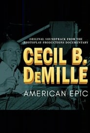 Cecil B DeMille American Epic' Poster