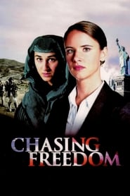 Chasing Freedom' Poster