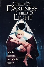 Child of Darkness Child of Light' Poster
