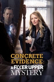 Concrete Evidence A Fixer Upper Mystery' Poster