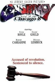 Conspiracy The Trial of the Chicago 8' Poster