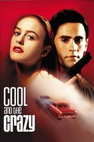 Cool and the Crazy' Poster