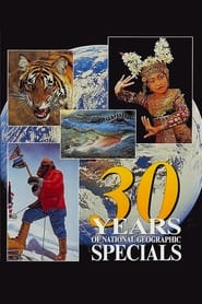 30 Years of National Geographic Specials' Poster