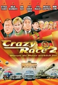 Crazy Race 2  Warum die Mauer wirklich fiel' Poster