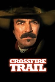 Crossfire Trail' Poster