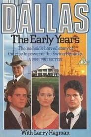 Dallas The Early Years' Poster