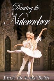 Dancing the Nutcracker Inside the Royal Ballet' Poster
