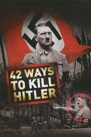 42 Ways to Kill Hitler' Poster