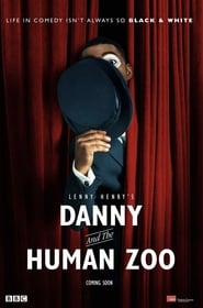 Streaming sources forDanny  the Human Zoo