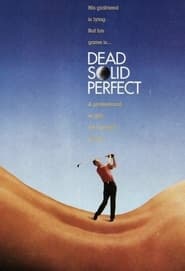 Dead Solid Perfect' Poster