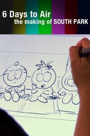 6 Days to Air The Making of South Park' Poster