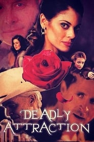 Deadly Attraction' Poster