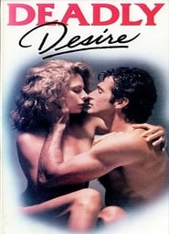 Deadly Desire' Poster