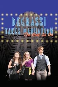 Degrassi Takes Manhattan' Poster