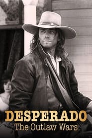 Desperado The Outlaw Wars' Poster