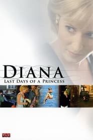 Diana Last Days of a Princess' Poster