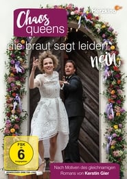 ChaosQueens  Die Braut sagt leider nein' Poster