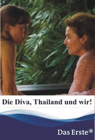 Die Diva Thailand und wir