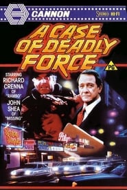 A Case of Deadly Force' Poster