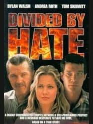 Divided by Hate' Poster