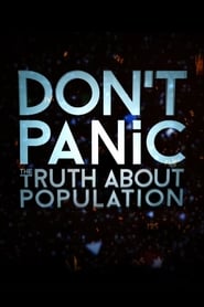 Streaming sources forDont Panic The Truth About Population