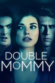 Double Mommy' Poster