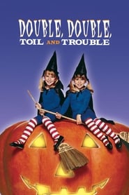 Double Double Toil and Trouble' Poster