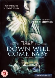 Down Will Come Baby' Poster