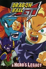 Dragon Ball GT A Heros Legacy' Poster