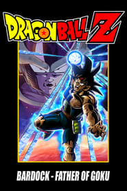 Dragon Ball Z Bardock  The Father of Goku' Poster